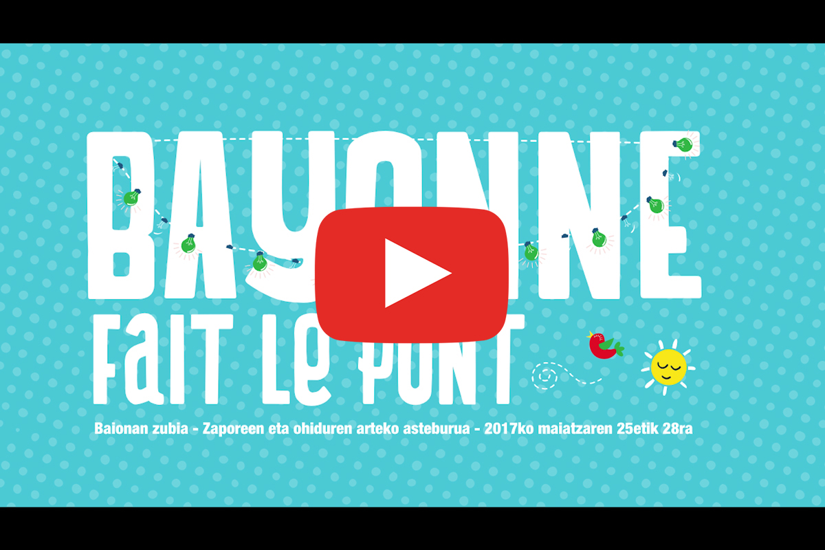 You are currently viewing Bayonne fait le pont