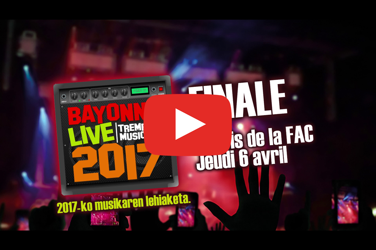 You are currently viewing Bayonne Live : Tremplin Musical